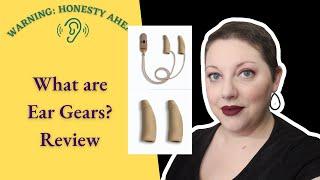 What Are Ear Gears? My Review