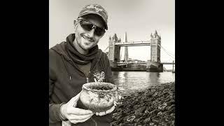 Si Finds, Luck in the Muck, Mudlarking the River Thames