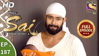 Mere Sai - Ep 187 - Full Episode - 13th June, 2018