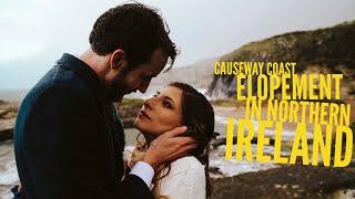 Beautiful Intimate Causeway Coast Elopement In Northern Ireland | Elopement Video (Trailer)