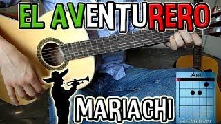 Como tocar "El aventurero" mariachi en guitarra (Pedro fernandez/Antonio aguilar)