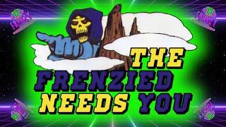 THE FRENZY | "THE FRENZIED NEEDS YOU" Episode! #motu #news #you #ask #questions