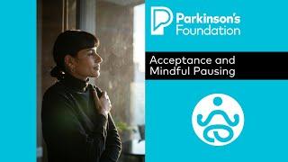 Mindfulness Mondays: Acceptance and Mindful Pausing