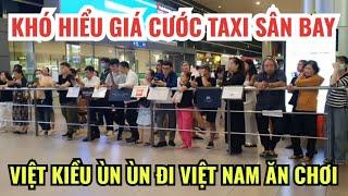 KHÓ HIỂU GIÁ CƯỚC TAXI TỪ GA QUỐC TẾ TÂN SƠN NHẤT về ĐẦM SEN | TD BẤT NGỜ BỊ VIỆT KIỀU PHÁT HIỆN