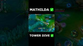 Mathilda tower dive  #mobilelegends #mobalegends #mlbb #ml