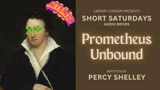 PROMETHEUS UNBOUND by PERCY SHELLEY - SHORT STORIES FULL Audio Book  | Library Corner Audiobooks