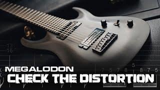 Check the Distortion - Megalodon - Playthrough (+TAB) | Modern Metalcore Djent