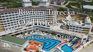 Oz Hotels Sui Resort - Riwiera Turecka - 4K dron DJI mini 3 pro