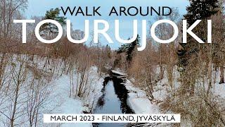 Jyväskylä Walk: Tourula & Tourujoki River, March 2023, Finland [4K]