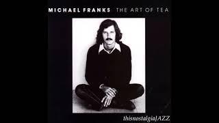 MICHAEL FRANKS -- THE ART OF TEA ALBUM - PART I - 1976