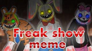 Freak Show Meme {Mr.Hopp playhouse 2}//Halloween special//[Blood warning 13+] (ft.my friends)