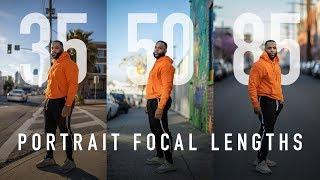 Portrait Focal Lengths Explained - 35mm vs 50mm vs 85mm