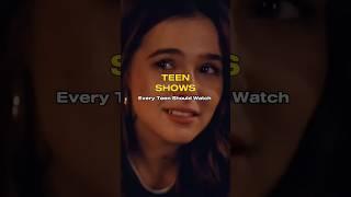 Best Teen Shows Every Teen Should Watch  #shorts