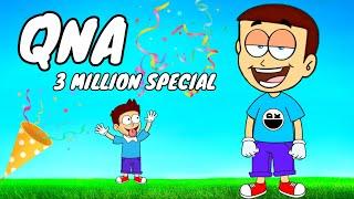 3 Million Special - QNA video | Shiva and kanzo Gameplay