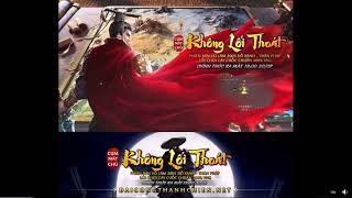 Sever Mới - Không Lối Thoát Sẽ Open 19h00 - Ngày 30 Tháng 07 - Tại daicongthanhchien.net