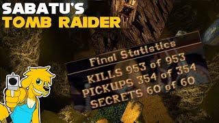 TRLE: Sabatu's Tomb Raider (Version 7 - Perfect Walkthrough)