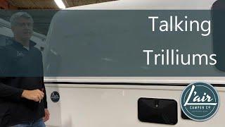 Trillium Talk  - 2024 Updates