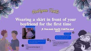 Wear a skirt in front of your boyfriend challenge ft.Non-Toxic IwaOi,UshiTen and more