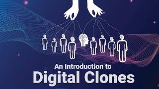 Introduction to Digital Clones - Part 1