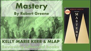 Influential Books 4 - MASTERY, Robert Greene #robertgreene  #mastery  #bookreview #awakening