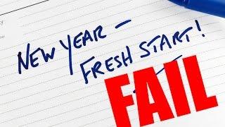 5 Reasons New Years Resolutions FAIL