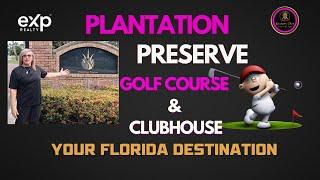 Plantation Preserve Golf Course & Clubhouse | Golf Course Tour