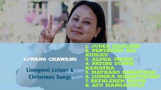 Liwang Chawang || Liangmai Christmas Songs & Luisan Collections ||