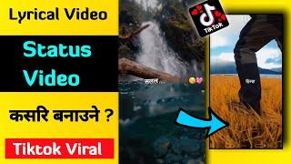 How to make lyrical video on tiktok | status video editing | lyrical video editing| tiktok ma likes