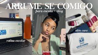 grwm | arrume se comigo para escola + vlog de rotina