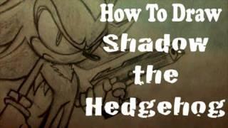 How To Draw Shadow The Hedgehog