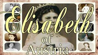 Empress Elisabeth (Sisi) of Austria 1837–1898