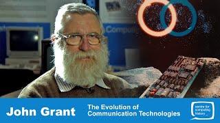 John Grant - The Evolution of Communication Technologies