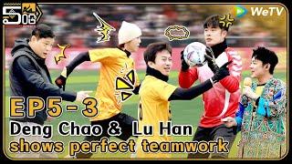 [CC]EP5-3: Deng Chao & Lu Han show perfect teamwork. | HaHaHaHaHa S4 FULL