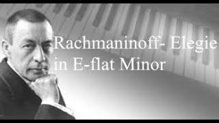 Rachmaninoff- Elegie Op. 3, No. 1 in E-flat Minor - Nikolai Vasiliev