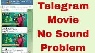 How To Fix Movie Sound Problem On Telegram App