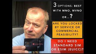 BEST MNO, MVNO for cellular data connectivity with eSIM (eUICC) SIM card
