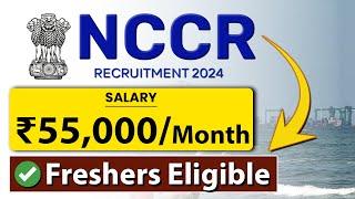 NCCR Recruitment 2024 for Freshers | Latest Job Vacancy 2024 | Government Job Vacancy