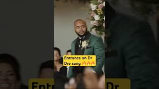 Groom’s entrance on Dr Dre song