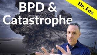 BPD and Catastrophizing - Irrational Thinking