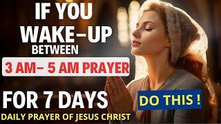 If You Wake Up Between 3am - 5am SAY This Powerful Meditation Prayer (Christian Motivation)