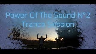 Power Of The Sound N°2 Trance Session by @ArnZeld