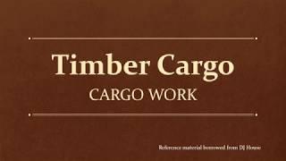 Timber Cargo - Carriage of timber cargo on and under ship's deck