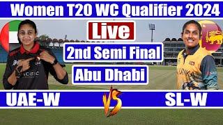 Sri Lanka Women vs UAE Women live, 2nd Semi Final || SLW vs UAEW  Live Commentary & Scores