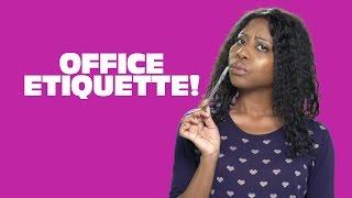 Office Etiquette! (Modern Manners w/ Amy Aniobi)