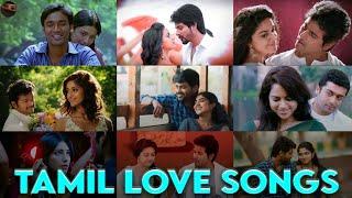 TAMIL LOVE SONGS  தமிழ் காதல் பாடல்கள் ️ 1 HOURS JUKEBOX  Tamil Audios