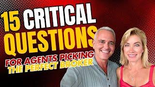 15 Critical Questions for Agents Picking the Perfect Broker