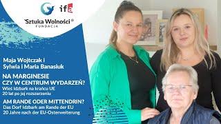 (PL) Maja Wojtczak - Sylwia i Maria Banasiuk: Na marginesie czy w centrum wydarzeń?