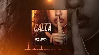 Itz Andy- Calla