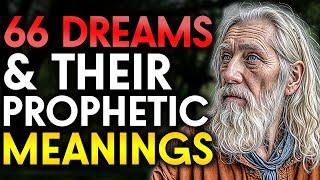 66 Dreams You Must Understand and Their Prophetic Meanings | Dream 31 Is More POWERFUL