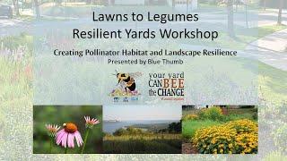 Lawns to Legumes Resilient Yards—Southeast Minnesota Webinar